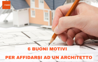 6 motivi per affidarsi ad un architetto